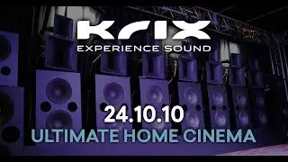 Krix 24.10.10 Ultimate Home Cinema