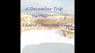 Idaho Charcoal Kilns in Winter