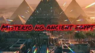 Misteryo ng Pyramid sa Egypt | Daily Basis Channel