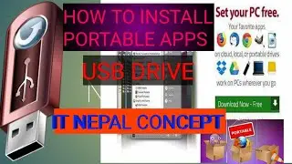 How To Install Portable Apps in USB Flash Drive | Portable Apps by IT NEPAL nepali new 2020