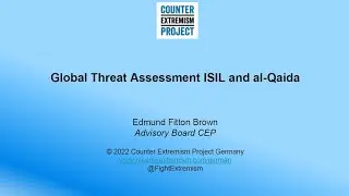 CEP Webinar: The Current Terrorism Threat Posed By ISIS And al-Qaeda | Amb. Edmund Fitton-Brown