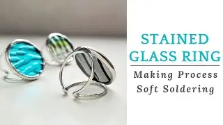 Stained Glass ring | Soft soldering | Making process