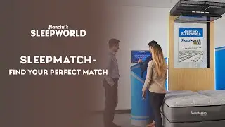 SleepMatch: Find Your Perfect Match! Mancini's Sleepworld