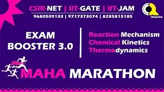 MARATHON | KINETICS | THERMO | REACTION MECHANISM | CSIR NET | IIT GATE  | IIT JAM | HAMIT SIR |