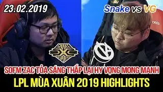 [LPL 2019] Snake vs VG Game 2 Highlights | SofM v&agrave; Asura tỏa s&aacute;ng rực rỡ thắp lại niềm hy vọng