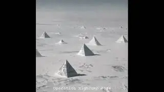 Operation HighJump declassified under FOIA. October 1946 Antarctica - Admiral Richard E Byrd