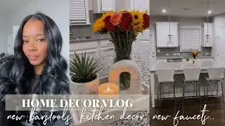 HOME DECOR VLOG: PURCHASED MY FIRST HOME + NEW BAR STOOLS + KITCHEN DECOR + NEW FAUCETS