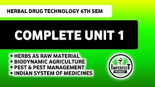 Herbs As Raw Material | Indian System Of Medicines | Unit 1 Herbal Drug Technology 6th Sem 