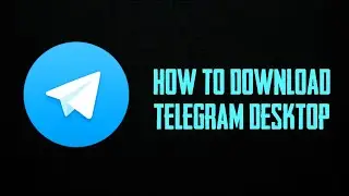 How To Download Telegram Desktop On Pc❤