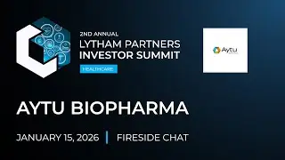 Aytu BioPharma, Inc. Fireside Chat @ Lytham Partners 2026 Investor Healthcare Summit