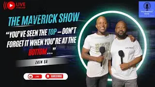 The Maverick Show | Zain SA speaks Sphe and Naves, Iyeza ,Up and downs, Gaba Canal, Sino Msolo...