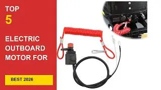 Best Electric Outboard Motor For Boats in 2026 - Expert Reviews in 2026