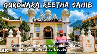 Gurudwara Shri Mitha Reetha Sahib , Uttarakhand 's Best - Kept Secret & Guru Nanak Dev ji's History
