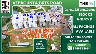 THE REEF | VEPAGUNTA | 2BHK, 2.5 BHK,3BHK | 1017 TO1504 SQ.FEET ALL FACINGS | CONTACT : 94496 52614