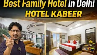 Hotel Kabeer | cheapest hotel  near New railway station | hotel near New Delhi railway station 