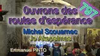 0uvrons des routes d'esp&eacute;rance - Michel SCOUARNEC - Jo AKEPSIMAS - Instrumental avec paroles - N&deg;797