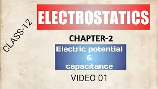 ELECTROSTATIC FORCE IS CONSERVATIVE FORCE | CLASS XII | WORK DONE BY ELECTROSTATICS FORCE