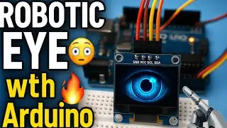ROBOTIC EYE with Arduino 😱 | OLED Display Animation Project