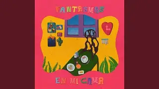Fantasmas en Mi Cama