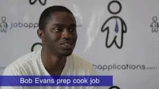 Bob Evans Interview - Prep Cook