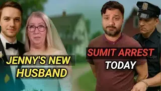 OMG! Kudos 🥰 | Jenny Revealed 2nd HUSBAND | Sumit Singh Divorced | Sumit Arrest | 90 Day fianc&eacute;