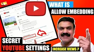 👉 What is Allow Embedding on YoutTube-Complete Explained in Malayalam