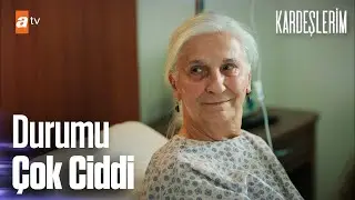 Sevgi Teyze'nin hastalığı son evrede... - Kardeşlerim 56. Bölüm (SEZON FİNALİ)
