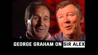 George Graham on Sir Alex Ferguson | 1999