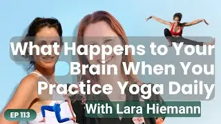 What Happens to Your Brain When You Practice Yoga Daily
