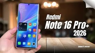 Утечки и слухи о Redmi Note 16 Pro+ | Характеристики, цена и дата выхода раскрыты!