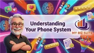 Understanding Your Phone System in My Biz Suite