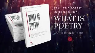 What Is Poetry by Realistic Poetry International