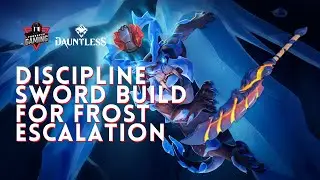 Discipline Sword Build for Frost Escalation | Dauntless 1.7.0