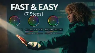 How To Color Grade Fast in DaVinci Resolve 2026: Beginner Step-by-Step (7 Easy Steps)
