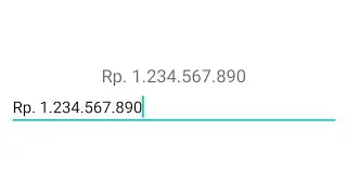 Format Rupiah - Input In Edit Text and Text View - Android Studio