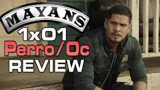 MAYANS MC | SEASON 1 EPISODE 1 | PERRO/OC | REVIEW