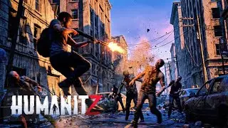 #2 В поисках Базы | HARDCORE SOLO | HumanitZ 1.0 РЕЛИЗ