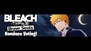 Bleach Brave Souls Ödülleri Aday Oylaması! ( Bleach Brave Souls Türkçe Rehber)
