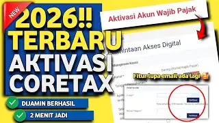 CARA DAFTAR CORETAX DJP ONLINE 2026, CARA AKTIVASI CORETAX 2026, CARA AKTIVASI CORETAX DJP