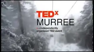TEDxMurree Teaser
