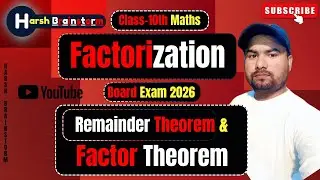 🔴Factorization Class 10 ICSE | Remainder & Factor Theorem | Explained with Examples | #class10maths