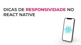 Responsividade no React Native (dicas)