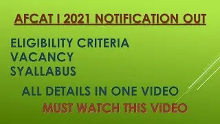 AFCAT 1 2021 OFFICIAL NOTIFICATION OUT(ELIGIBILITY,VACANCY,APPLICATION FEE,SYALLABUS)ALL DETAILS