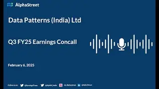 Data Patterns (India) Ltd Q3 FY2024-25 Earnings Conference Call