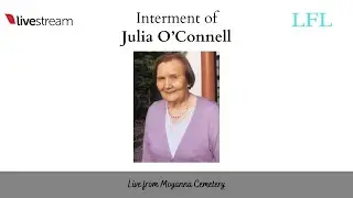 Interment of Julia O'Connell
