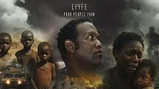 LYYFE - POOR PEOPLE PAIN VISUALIZER
