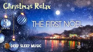 🔴 The First Noel 🎄 Christmas Music Relaxing ♪ Peaceful Piano Holiday Music