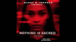 Wanda B. Freeman ft. Helen Birhanu - Inside The Fire