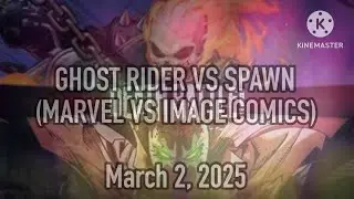 Ghost Rider vs Spawn-(Marvel vs Image Comics)-DEATH BATTLE TRAILER