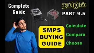 SMPS Buying Guide Fully Explained in Tamil | Computer Beginner Tutorials Part 9.5 #smps #powersupply